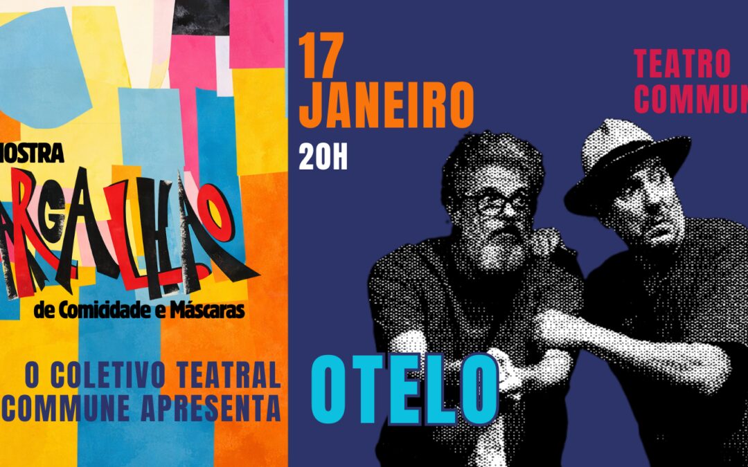 Otelo – 1ª MOSTRA GARGALHÃO