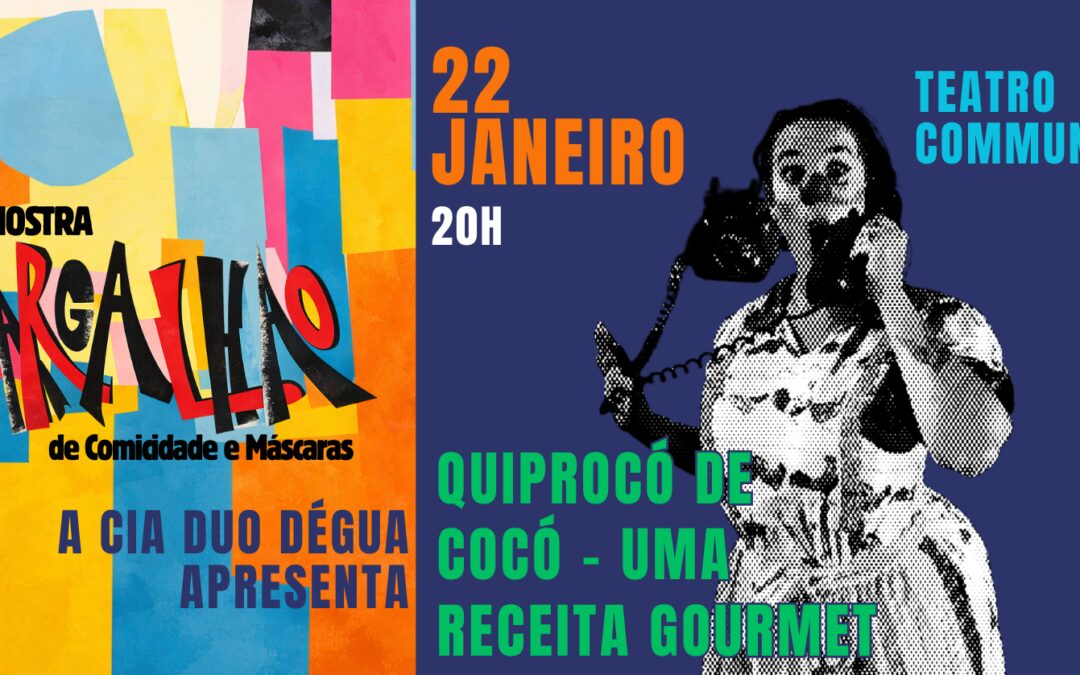 Quiprocó de Cocó, Uma Receita Gourmet – 1ª MOSTRA GARGALHÃO